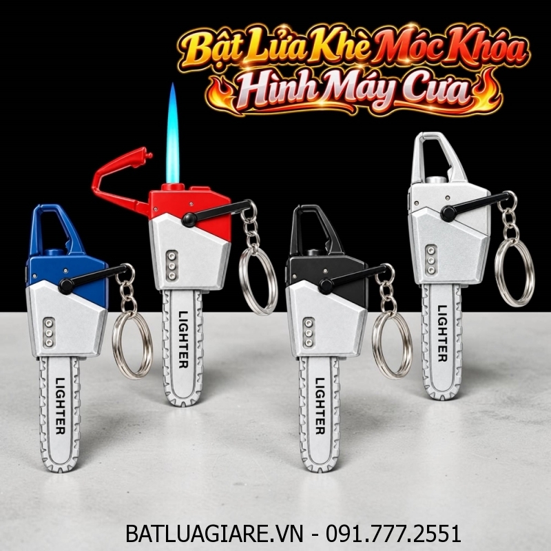 BẬT LỬA KHÈ MÓC KHOÁ HÌNH MÁY CƯA (KIM LOẠI) - (XÀI GAS)